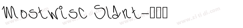 Mostwisc Slant字体转换
